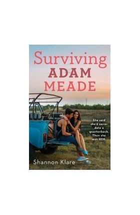 Surviving Adam Meade - Shannon Klare