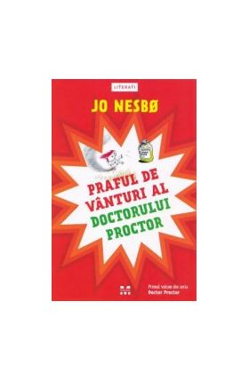 Praful de vanturi al doctorului Proctor - Jo Nesbo