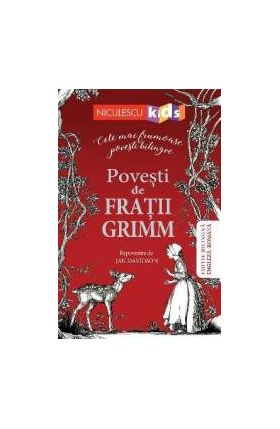 Povesti de fratii Grimm. Cele mai frumoase povesti bilingve