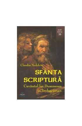 Sfanta Scriptura - Claudiu Nedelciu