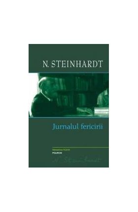 Jurnalul fericirii - N. Steinhardt