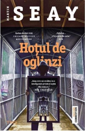 Hotul de oglinzi | Martin Seay 