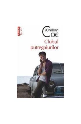Top 10 Clubul putregaiurilor - Jonathan Coe