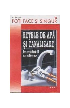 Retele de apa si canalizare | Ana Lizeanu, Nicu Ploaie