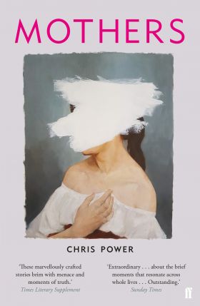 Mothers | Chris Power 