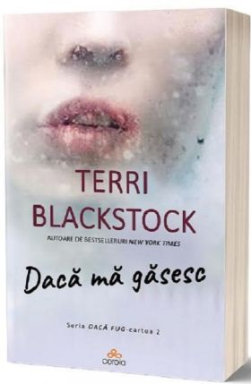 Daca ma gasesc | Terri Blackstock