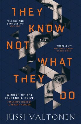 They Know Not What They Do | Jussi Valtonen