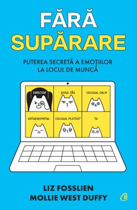 Fara suparare | Liz Fosslien, Mollie West Duffy