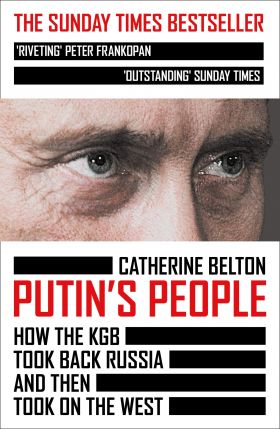 Putin's People | Catherine Belton