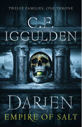 Darien: Empire of Salt | C. F. Iggulden