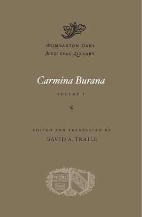 Carmina Burana, Volume I | David A. Traill
