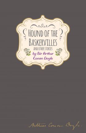 Hound of the Baskervilles | Sir Arthur Conan Doyle