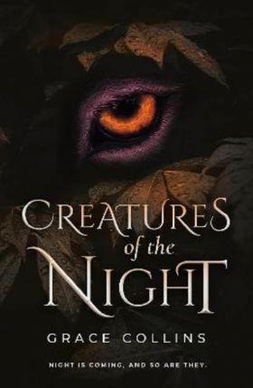 Creatures of the night | Grace Collins