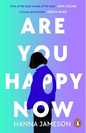 Are You Happy Now | Hanna Jameson