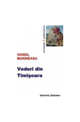 Vederi din Timisoara - Viorel Marineasa