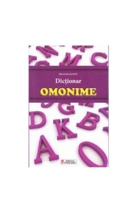 Dictionar omonime - Alexandru Emil M.