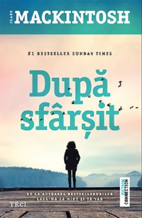 Dupa sfarsit | Clare Mackintosh