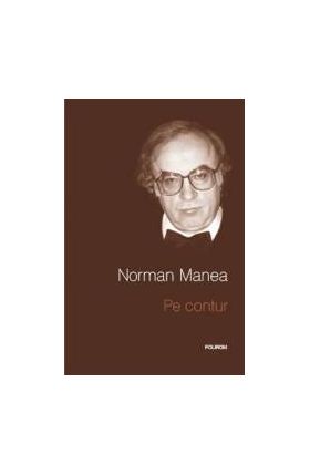 Pe contur - Norman Manea