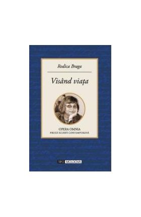Visand viata - Rodica Braga