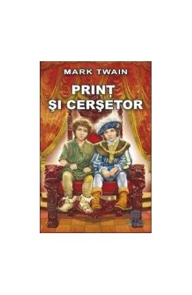 Print si cersetor - Mark Twain