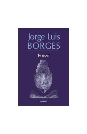 Poezii - Jorge Luis Borges