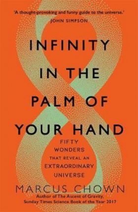 Infinity in the Palm of Your Hand | Marcus Chown