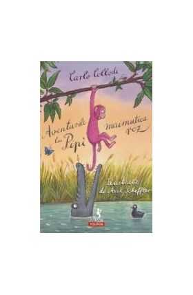 Aventurile lui Pipi maimutica roz - Carlo Collodi