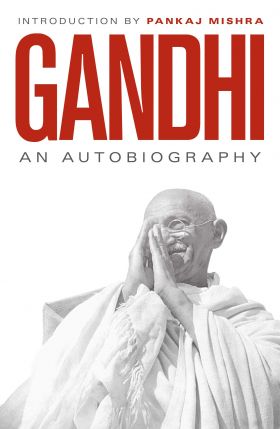 An Autobiography | M. K. Gandhi