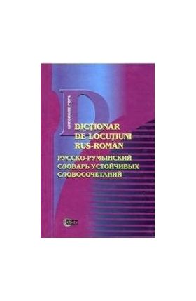 Dictionar de locutiuni rus-roman - Gheorghe Popa