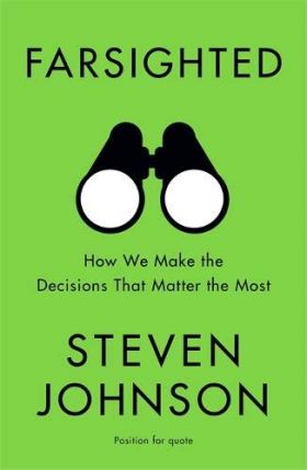 Farsighted | Steven Johnson