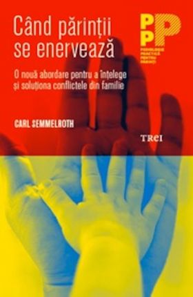 Cand parintii se enerveaza | Carl Semmelroth