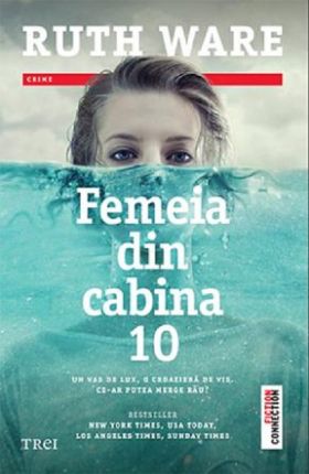 Femeia din cabina 10 | Ruth Ware