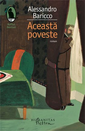 Aceasta poveste | Alessandro Baricco