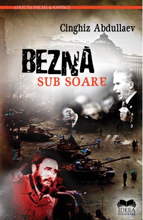 Bezna sub soare | Cinghiz Abdullaev