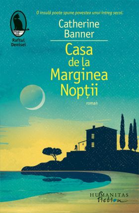 Casa de la Marginea Noptii | Catherine Banner