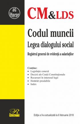 Codul muncii. Legea dialogului social | 