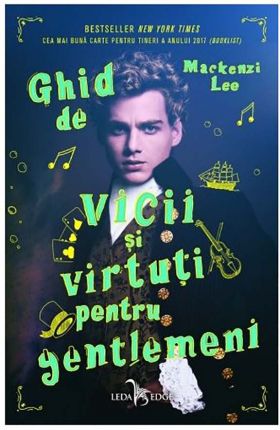 Ghid de vicii si virtuti pentru gentlemeni | Mackenzi Lee