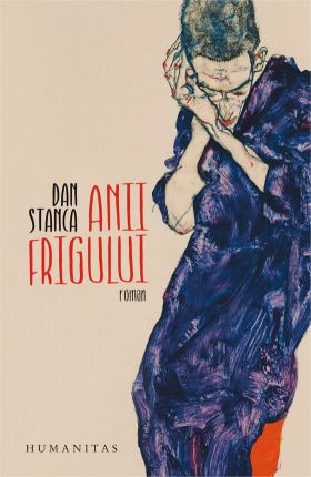 Anii frigului | Dan Stanca