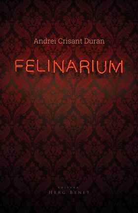 Felinarium | Andrei Crisant Duran