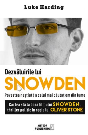 Dezvaluirile lui Snowden | Luke Harding