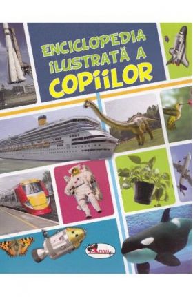 Enciclopedia ilustrata a copiilor | 