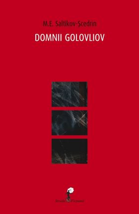 Domnii Golovliov | M. E. Saltikov-Scedrin