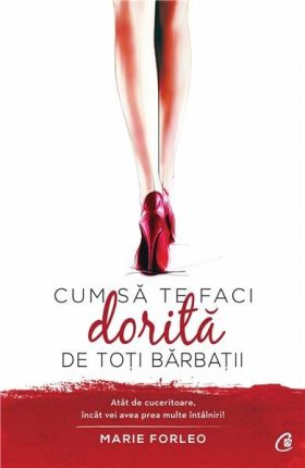 Cum sa te faci dorita de toti barbatii | Marie Forleo