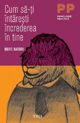 Cum sa-ti intaresti increderea in tine | Marie Haddou