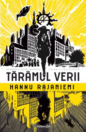 Taramul verii | Hannu Rajaniemi