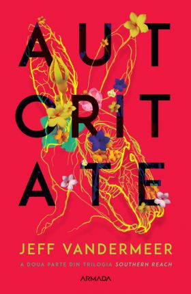 Autoritate | Jeff Vandermeer