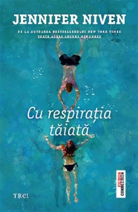 Cu respiratia taiata | Jennifer Niven