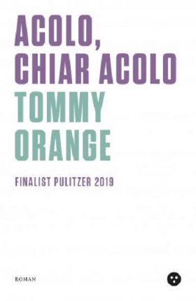 Acolo, chiar acolo | Tommy Orange