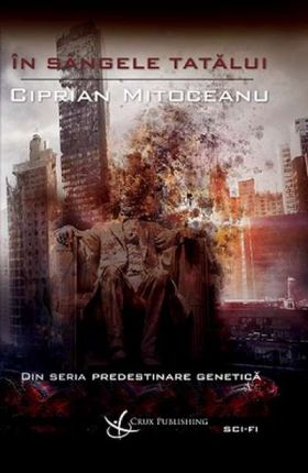 In sangele tatalui | Ciprian Mitoceanu