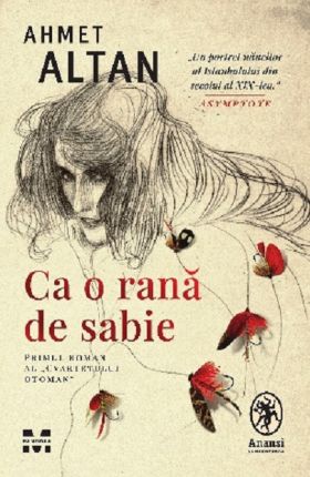 Ca o rana de sabie | Ahmet Altan